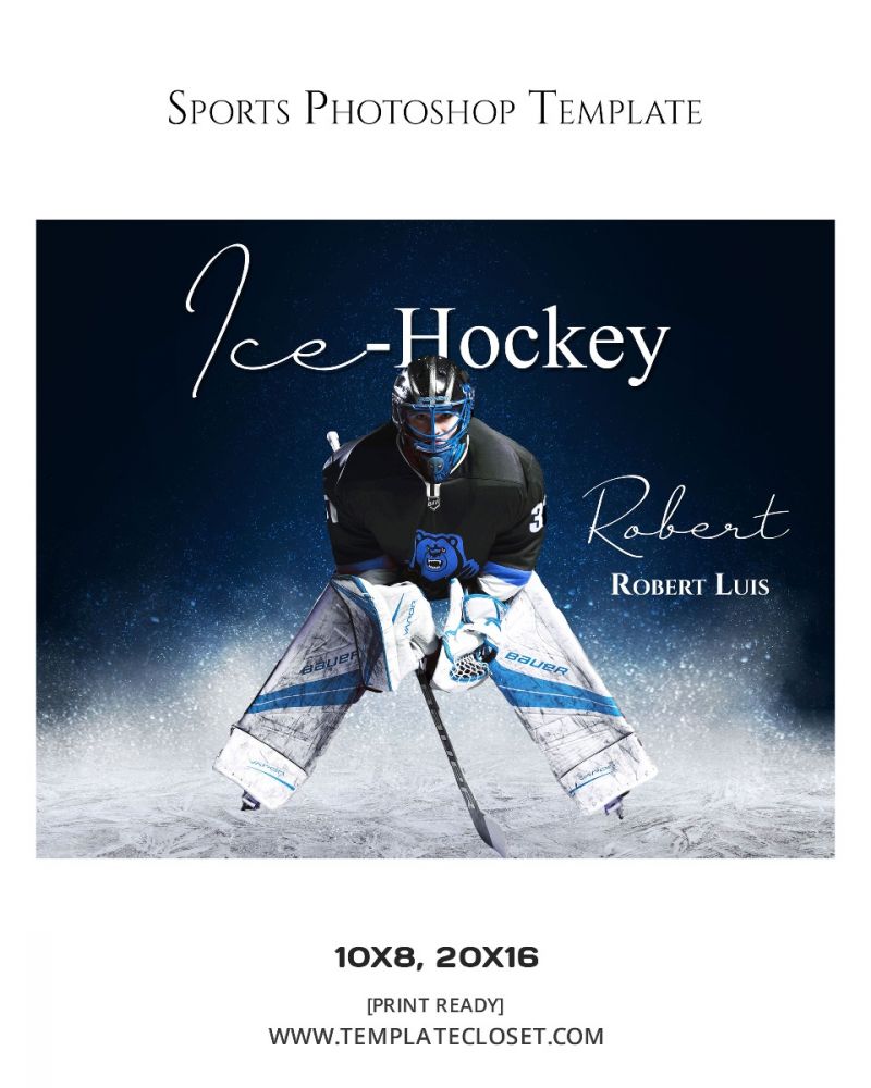 Robert Luis - Ice Hockey Sports Print Ready Photoshop Template