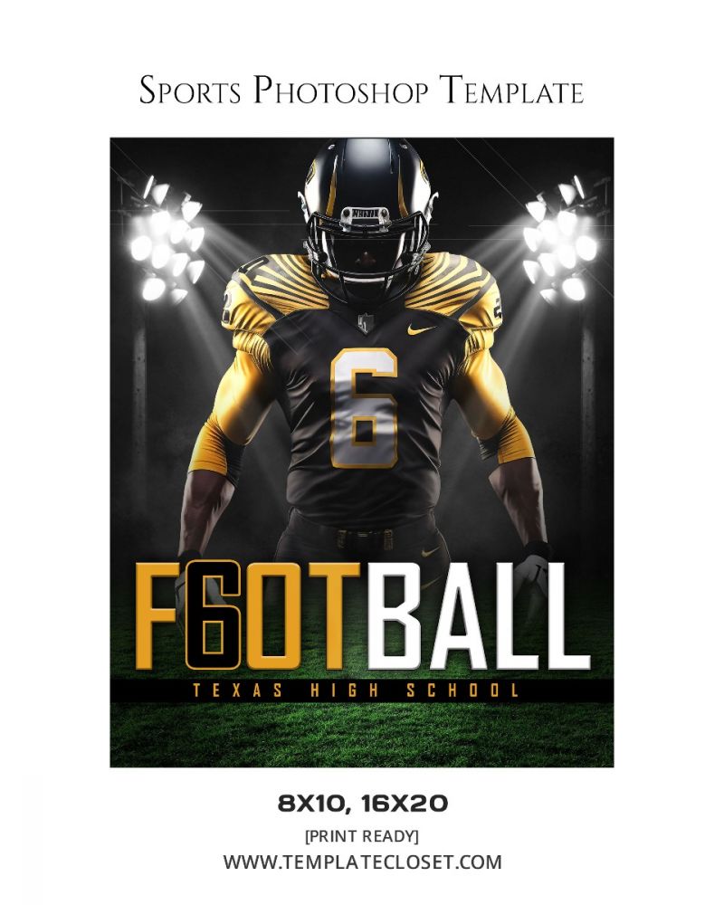 FootballNoOnehasEverDrownedInSweatPhotographyTemplate@templatecloset.com