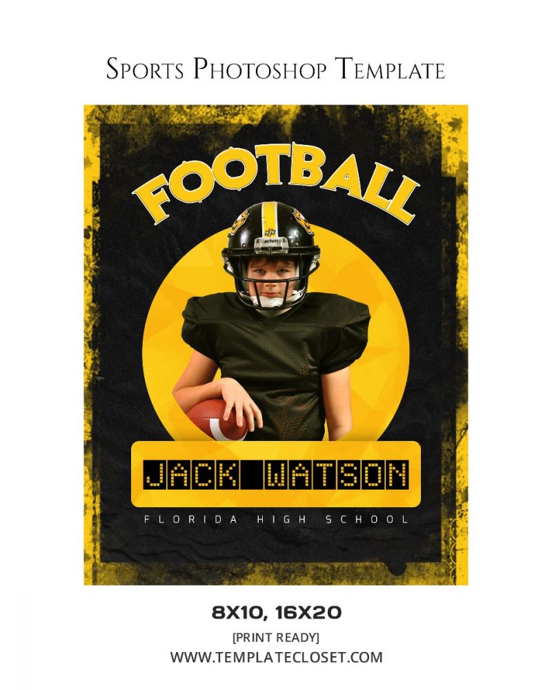 FootballNoOnehasEverDrownedInSweatPhotographyTemplate@templatecloset.com