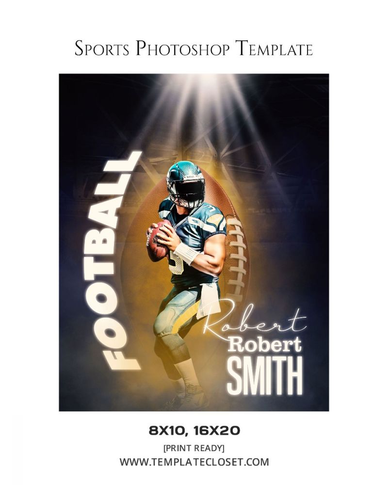 FootballNoOnehasEverDrownedInSweatPhotographyTemplate@templatecloset.com
