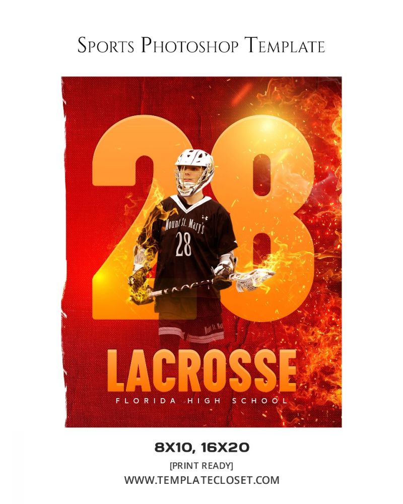 Fully Customized Lacrosse Fire Effect Sports Photoshop Template