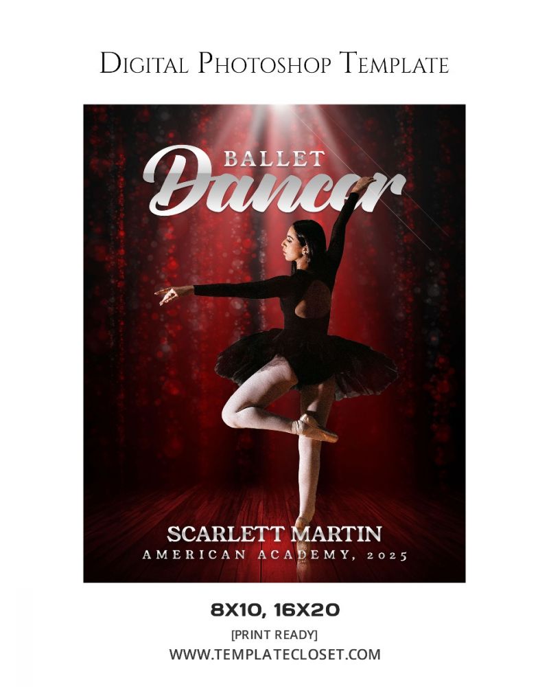 Scarlett Martin - Ballet Dancer Senior Digital Photoshop Template